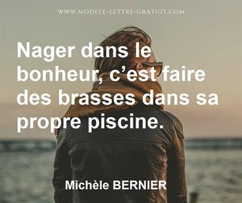 Nager Dans Le Bonheur C Est Faire Des Brasses Dans Sa Propre Michele Bernier