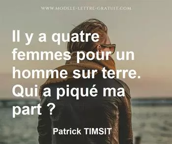 Citation de Patrick TIMSIT