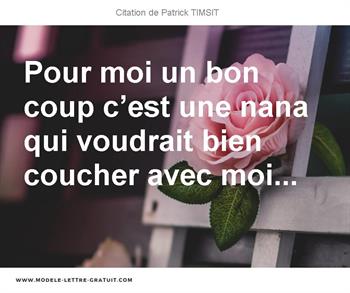 Citations Patrick TIMSIT