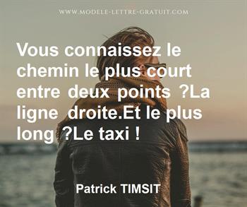 Citation de Patrick TIMSIT