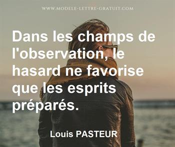 Citation de Louis PASTEUR