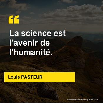 Citation Louis PASTEUR