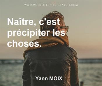 Citation de Yann MOIX