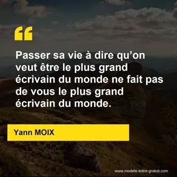 Citation Yann MOIX