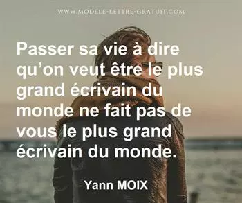 Citation de Yann MOIX