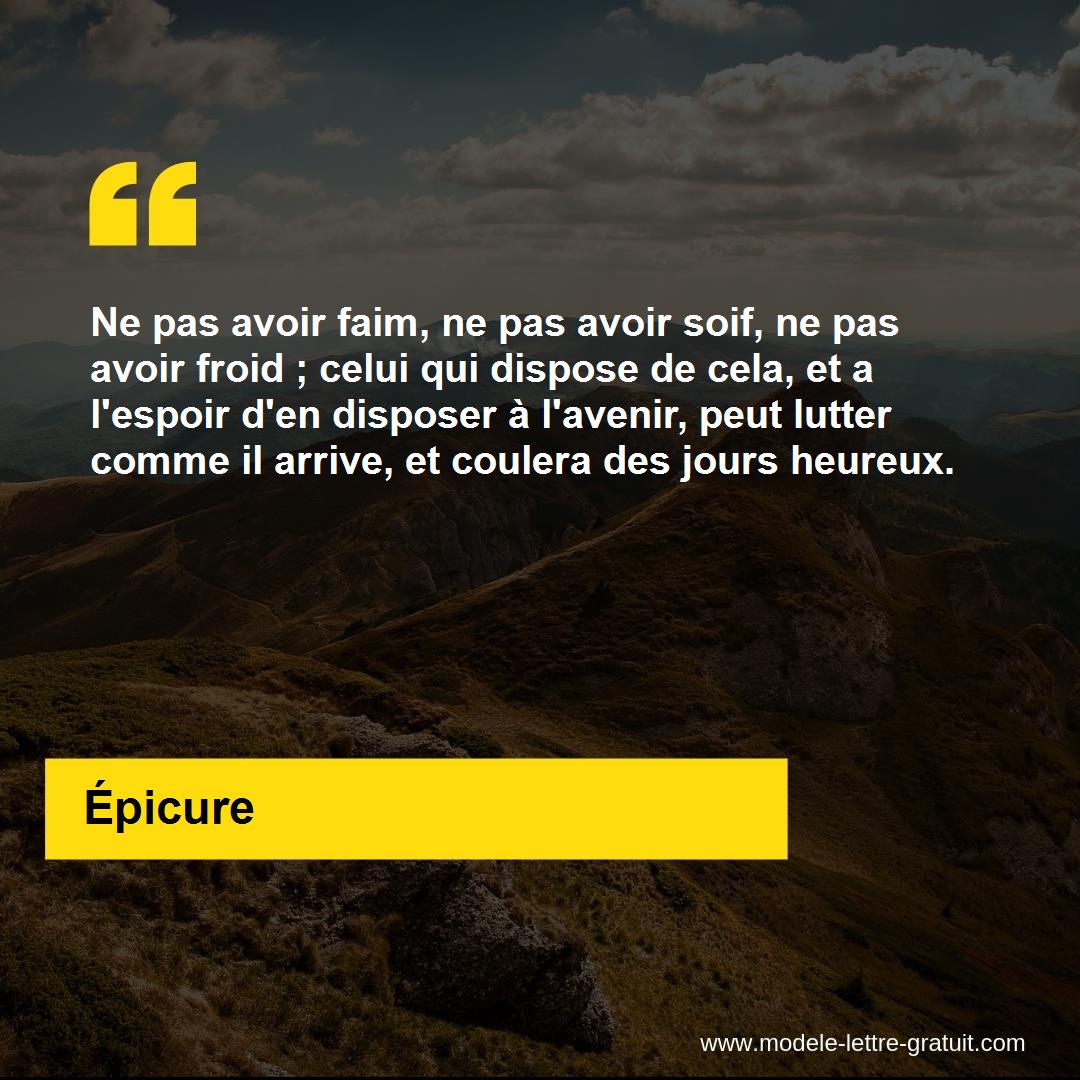 Ne Pas Avoir Faim Ne Pas Avoir Soif Ne Pas Avoir Froid Celui Epicure