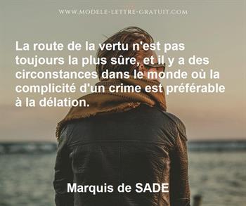 La Route De La Vertu N Est Pas Toujours La Plus Sure Et Il Y A Marquis De Sade