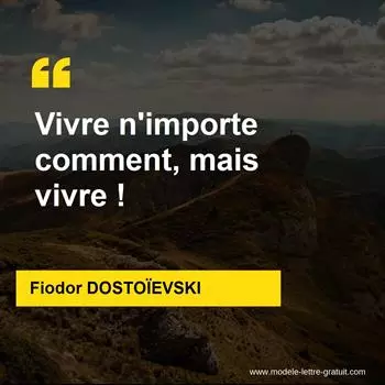 Citation Fiodor DOSTOÏEVSKI