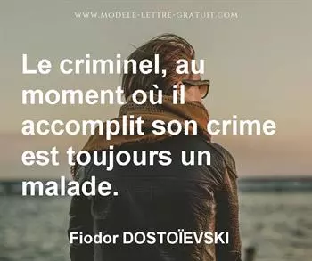 Citation de Fiodor DOSTOÏEVSKI