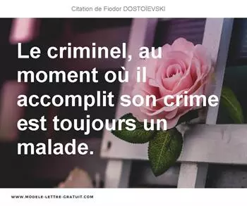 Citations Fiodor DOSTOÏEVSKI