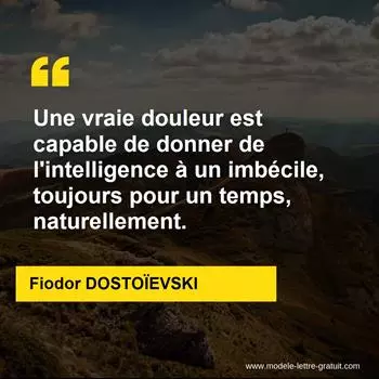 Citation Fiodor DOSTOÏEVSKI