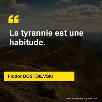 Citation Fiodor DOSTOÏEVSKI