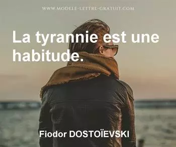 Citation de Fiodor DOSTOÏEVSKI