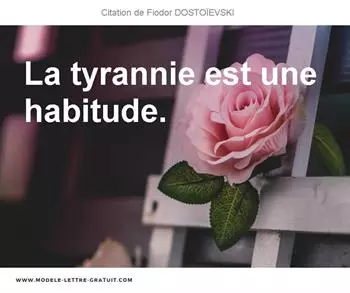 Citations Fiodor DOSTOÏEVSKI