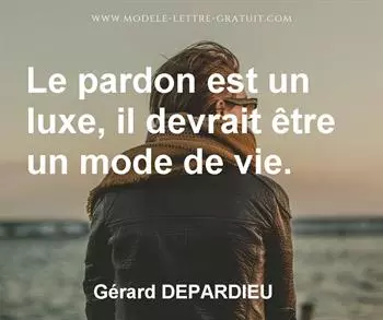Citation de Gérard DEPARDIEU