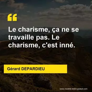 Citation Gérard DEPARDIEU
