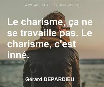 Citation de Gérard DEPARDIEU