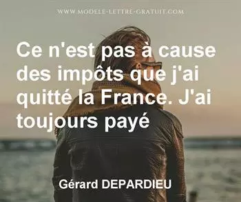 Citation de Gérard DEPARDIEU