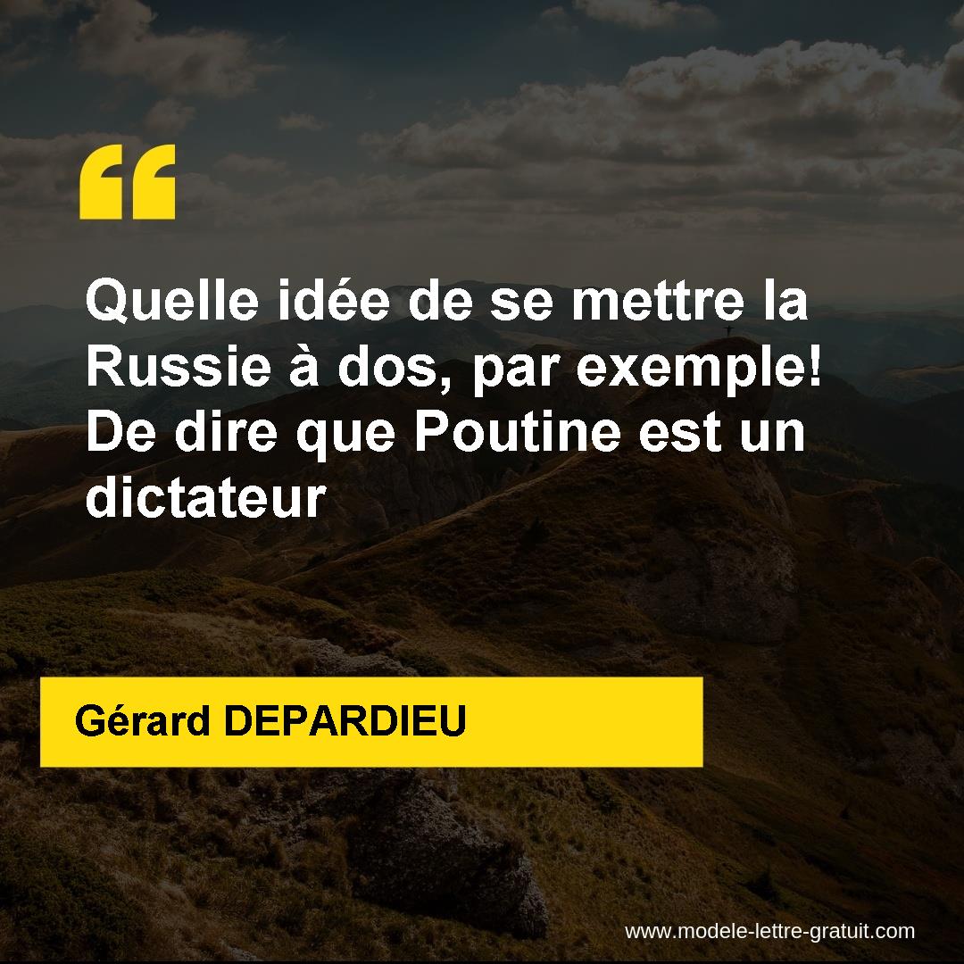 Quelle Idee De Se Mettre La Russie A Dos Par Exemple De Dire Gerard Depardieu