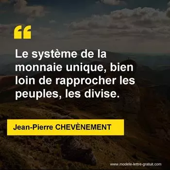 Citation Jean-Pierre CHEVÈNEMENT