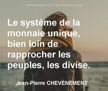 Citation de Jean-Pierre CHEVÈNEMENT