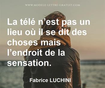 Citation de Fabrice LUCHINI