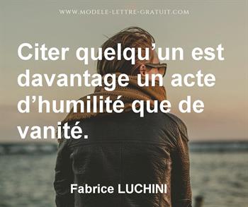 Citer Quelqu Un Est Davantage Un Acte D Humilite Que De Vanite