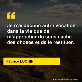 Citation Fabrice LUCHINI