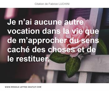 Citations Fabrice LUCHINI