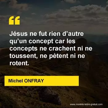 Citation Michel ONFRAY