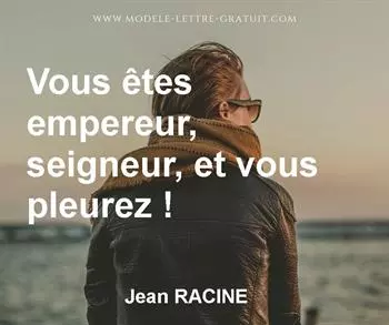 Citation de Jean RACINE