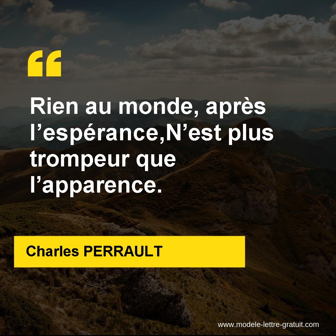 Rien Au Monde Apres L Esperance N Est Plus Trompeur Que Charles Perrault