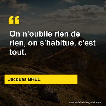 Citation de Jacques BREL