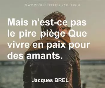 Citation de Jacques BREL
