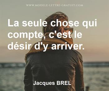 Citation de Jacques BREL