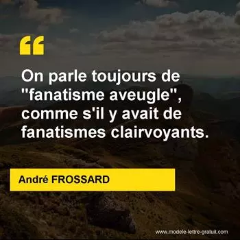Citation André FROSSARD