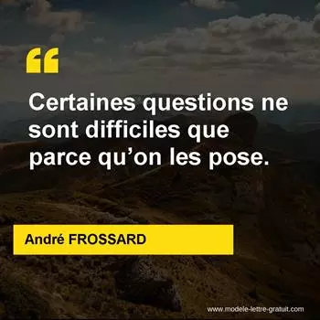 Citation André FROSSARD