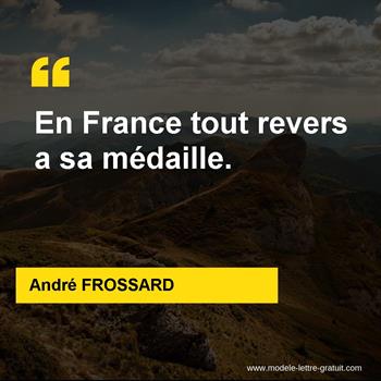Andre Frossard A Dit En France Tout Revers A Sa Medaille
