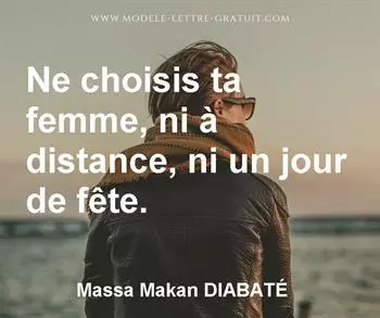 Citation de Massa Makan DIABATÉ