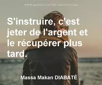 Citation de Massa Makan DIABATÉ