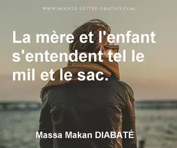 Citation de Massa Makan DIABATÉ
