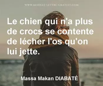 Citation de Massa Makan DIABATÉ