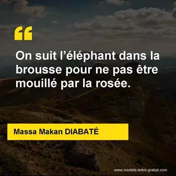 Citation Massa Makan DIABATÉ