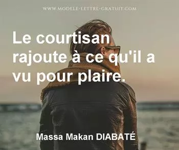 Citation de Massa Makan DIABATÉ