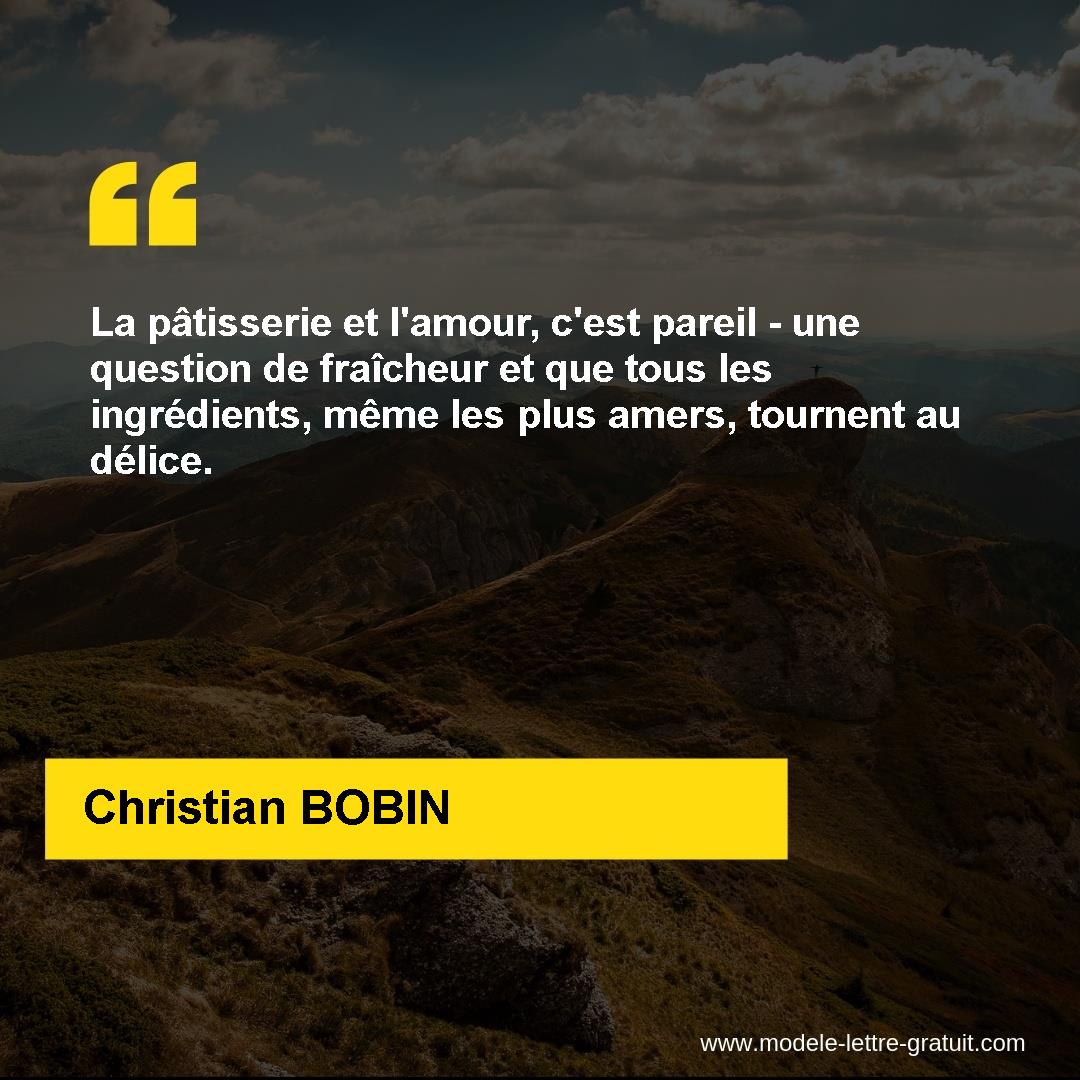 La Patisserie Et L Amour C Est Pareil Une Question De Christian Bobin