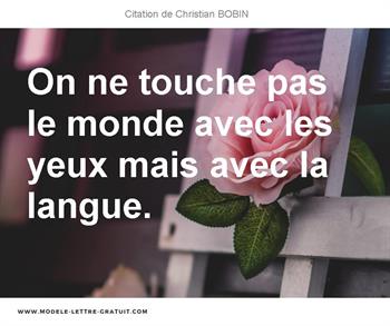 Citations Christian BOBIN