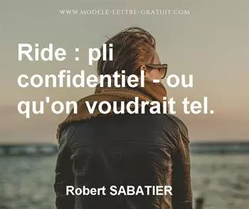 Citation de Robert SABATIER