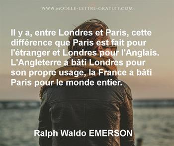 Il Y A Entre Londres Et Paris Cette Difference Que Paris Est Ralph Waldo Emerson