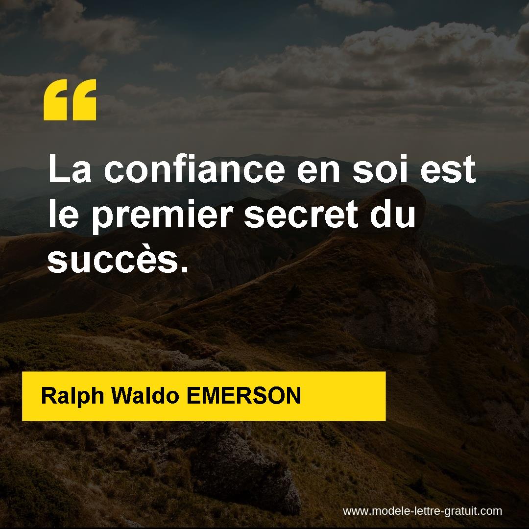 La Confiance En Soi Est Le Premier Secret Du Succes