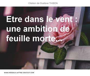 Etre Dans Le Vent Une Ambition De Feuille Morte